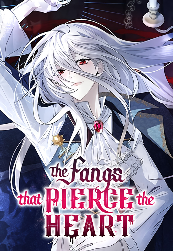 The Fangs That Pierce the Heart